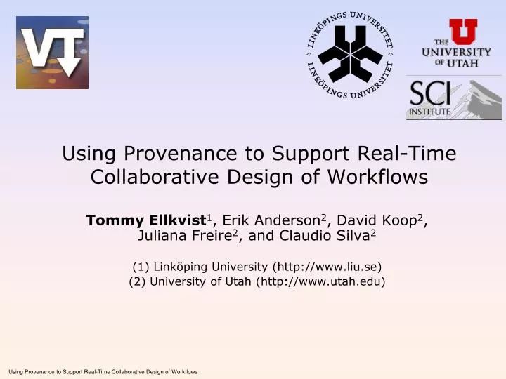 using provenance to support real time collaborative design of workflows