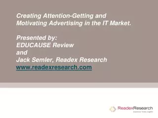 Session Goal : Gain ideas and insights into characteristics of high-performing print ads