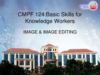 CMPF 124:Basic Skills for Knowledge Workers