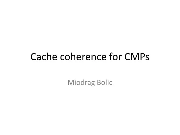 cache coherence for cmps