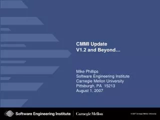 CMMI Update V1.2 and Beyond…