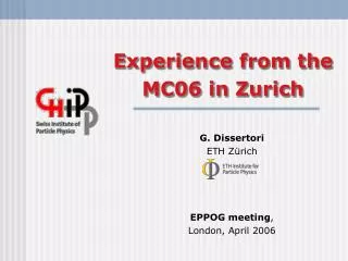 G. Dissertori ETH Zürich EPPOG meeting , London, April 2006