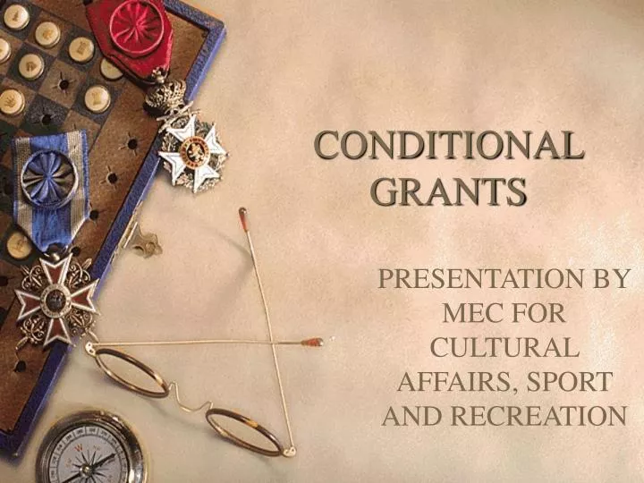 conditional grants