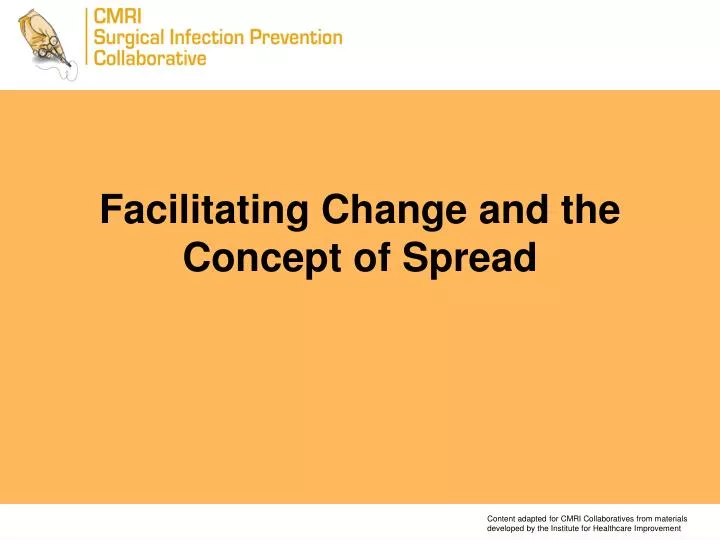 facilitating change and the concept of spread