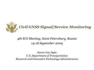 Civil GNSS Signal/Service Monitoring