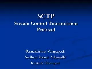 SCTP Stream Control Transmission Protocol