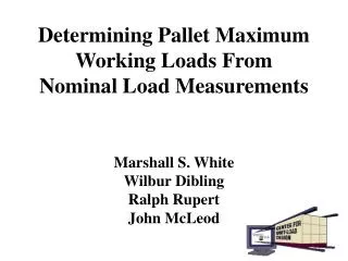 Determining Pallet Maximum Working Loads From Nominal Load Measurements