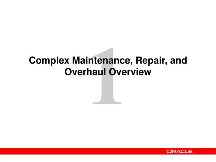 complex maintenance repair and overhaul overview