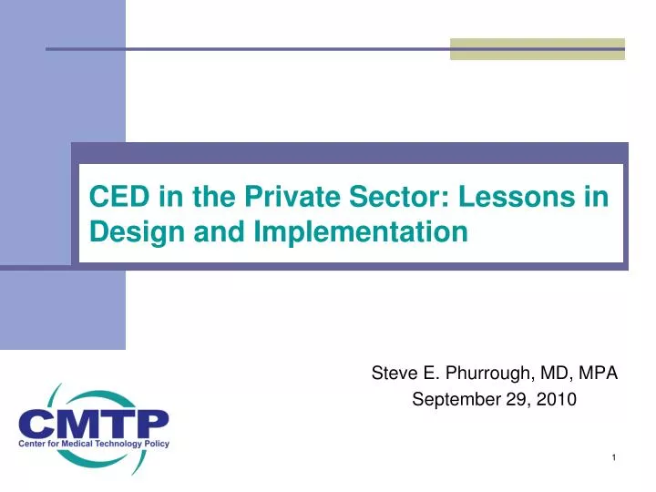 ced in the private sector lessons in design and implementation