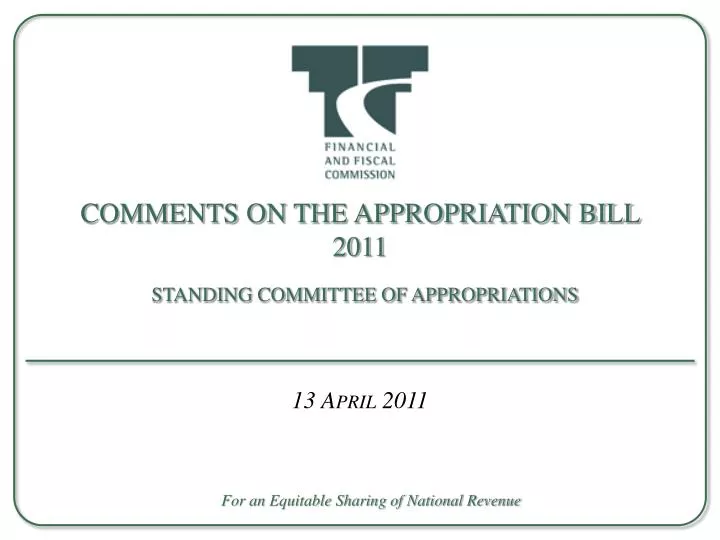 comments on the appropriation bill 2011 standing committee of appropriations