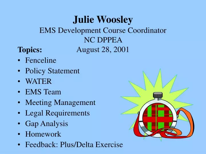 julie woosley ems development course coordinator nc dppea august 28 2001