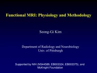 Functional MRI: Physiology and Methodology