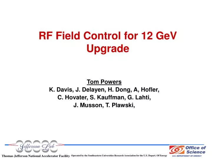 rf field control for 12 gev upgrade