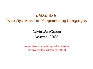 CMSC 336 Type Systems for Programming Languages