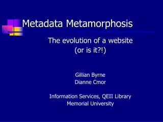 Metadata Metamorphosis