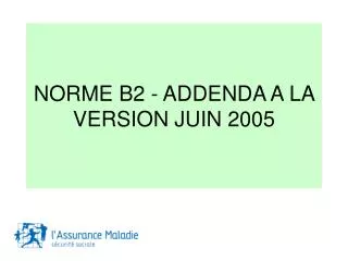 norme b2 addenda a la version juin 2005