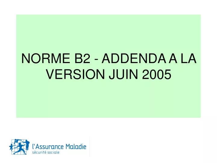 norme b2 addenda a la version juin 2005
