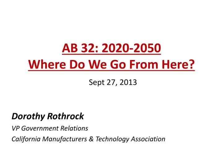 ab 32 2020 2050 where do we go from here sept 27 2013
