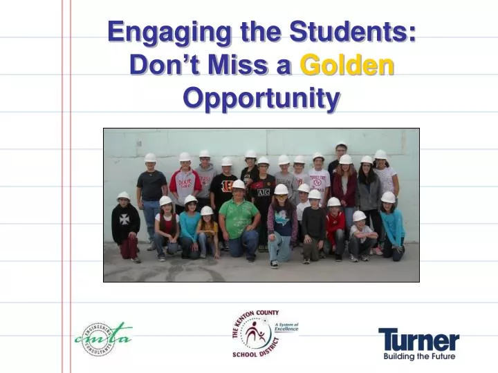 engaging the students don t miss a golden opportunity