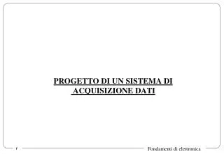 progetto di un sistema di acquisizione dati