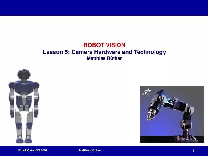 robot vision lesson 5 camera hardware and technology matthias r ther