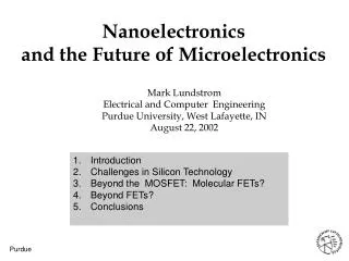 Nanoelectronics and the Future of Microelectronics