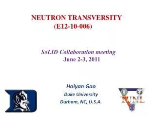 NEUTRON TRANSVERSITY (E12-10-006)