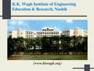 K.K. Wagh Institute of Engineering Education &amp; Research, Nashik