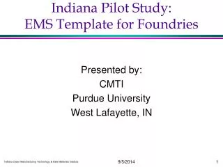 Indiana Pilot Study: EMS Template for Foundries