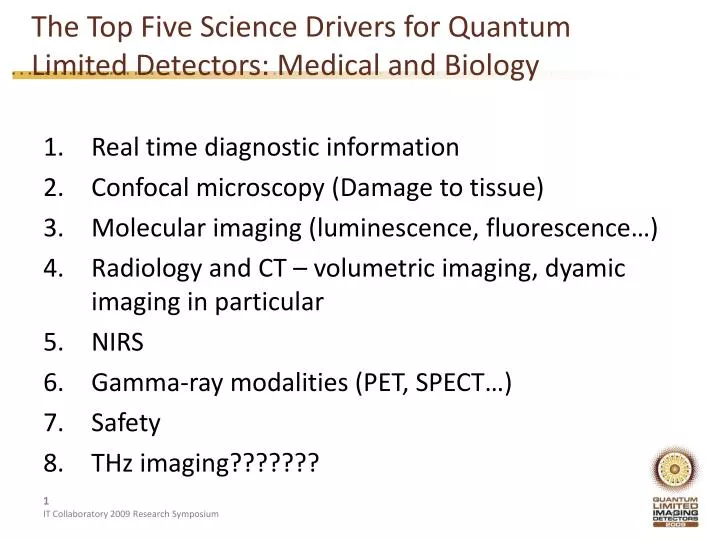the top five science drivers for quantum limited detectors medical and biology