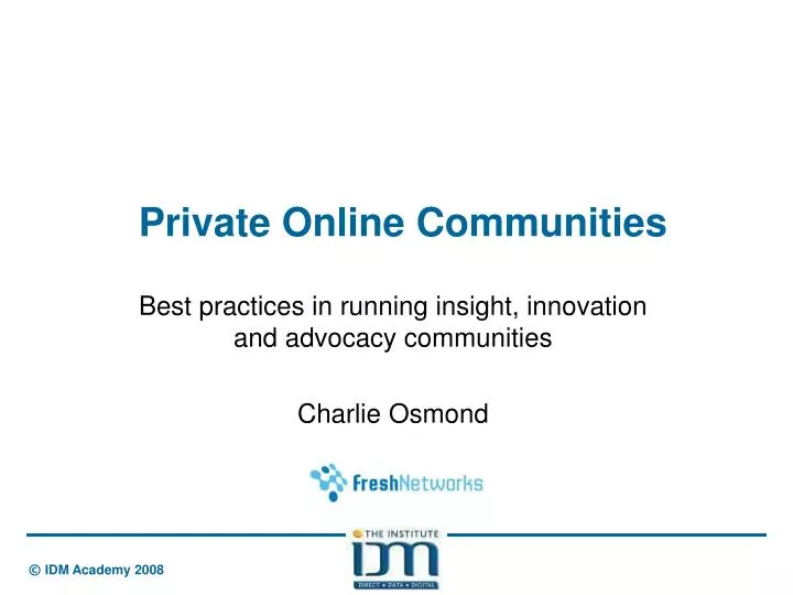 private online communities