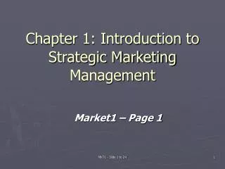 Chapter 1: Introduction to Strategic Marketing Management