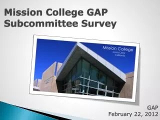 Mission College GAP Subcommittee Survey