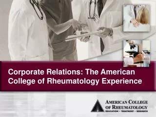 Corporate Relations: The American College of Rheumatology Experience