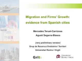 Migration and Firms’ Growth: evidence from Spanish cities Mercedes Teruel-Carrizosa