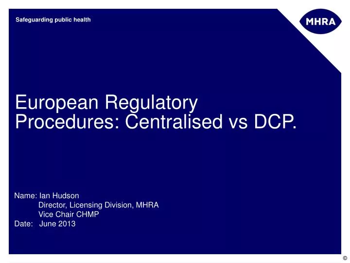 european regulatory procedures centralised vs dcp