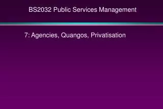 BS2032 Public Services Management