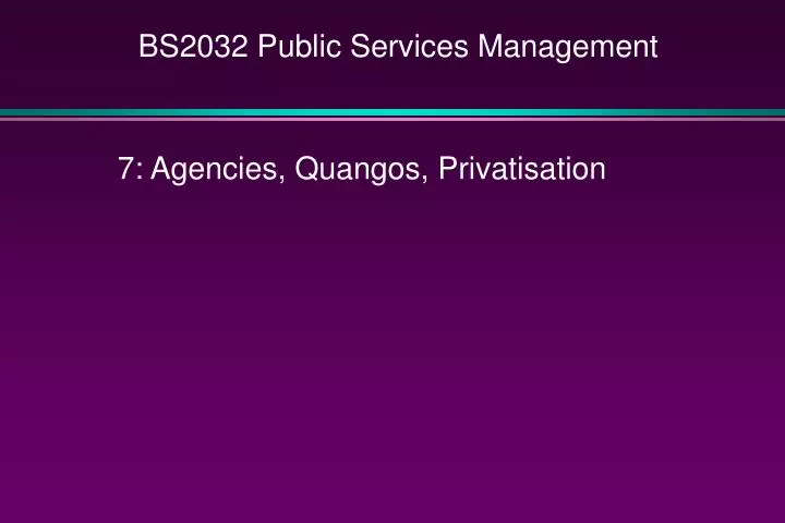 bs2032 public services management