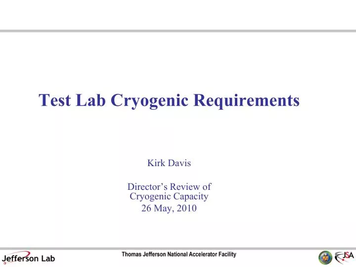 test lab cryogenic requirements