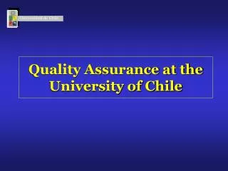 quality assurance at the university of chile