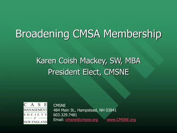 broadening cmsa membership