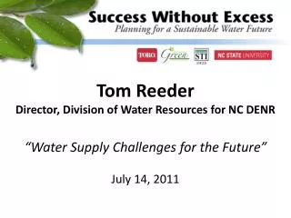 “Water Supply Challenges for the Future”