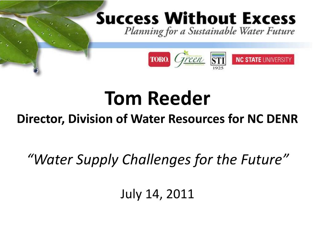 PPT - Addressing Future Water Supply Challenges in North Carolina ...