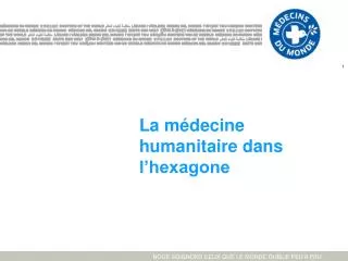 la m decine humanitaire dans l hexagone
