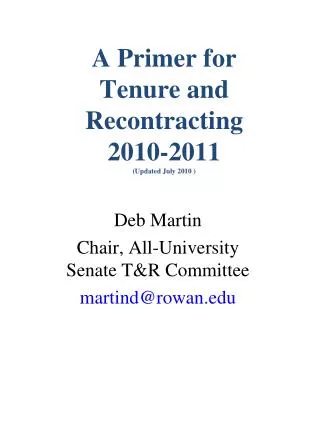 A Primer for Tenure and Recontracting 2010-2011 (Updated July 2010 )