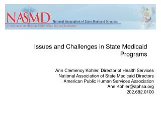 Issues and Challenges in State Medicaid Programs
