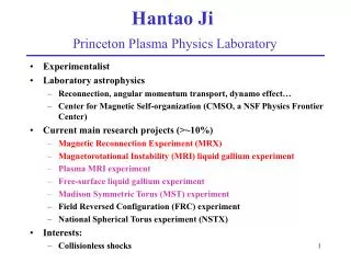 Hantao Ji Princeton Plasma Physics Laboratory