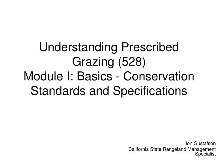 understanding prescribed grazing 528 module i basics conservation standards and specifications