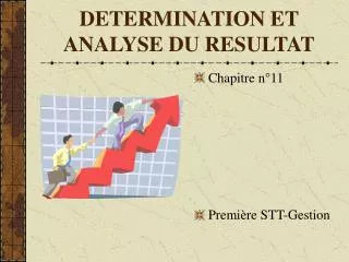 determination et analyse du resultat
