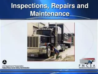 Inspections, Repairs and Maintenance